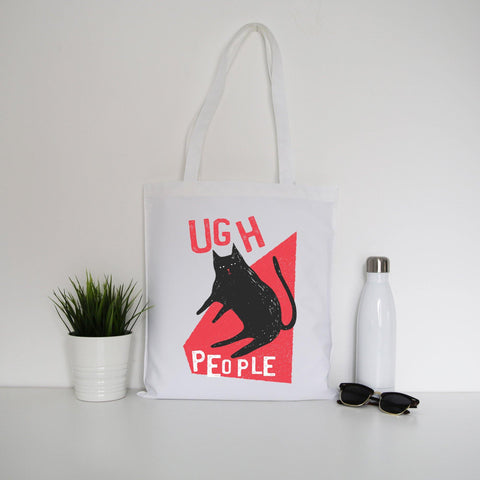 Ugh people funny rude offensive tote bag canvas shopping - Graphic Gear