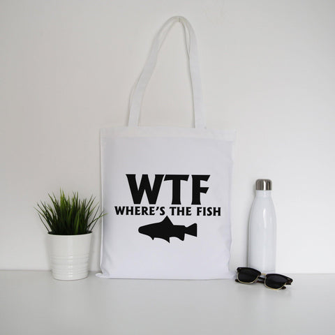 Wtf where's the fish funny fishing tote bag canvas shopping - Graphic Gear