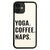 Yoga coffee naps funny slogan case cover for iPhone 11 11pro max xs xr x - Graphic Gear