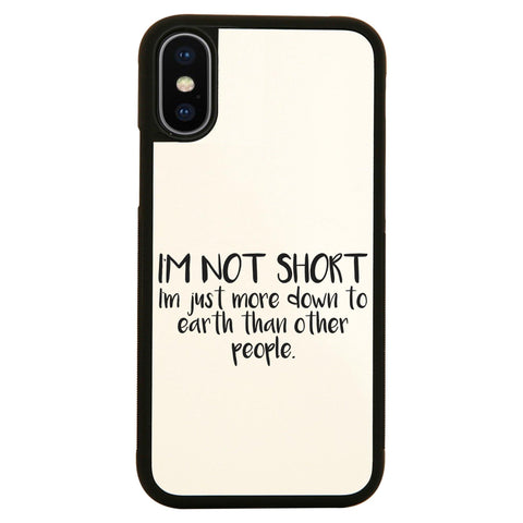I'm not short funny slogan case cover for iPhone 11 11pro max xs xr x - Graphic Gear