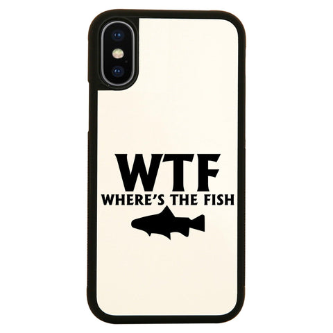Wtf where's the fish funny fishing case cover for iPhone 11 11pro max xs xr x - Graphic Gear