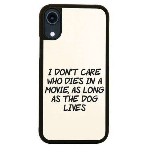 I don't care who dies funny slogan case cover for iPhone 11 11pro max xs xr x - Graphic Gear