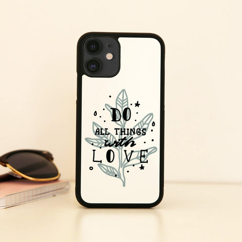 Do all things with love illustration design case cover for iPhone 11 11pro max xs xr x - Graphic Gear