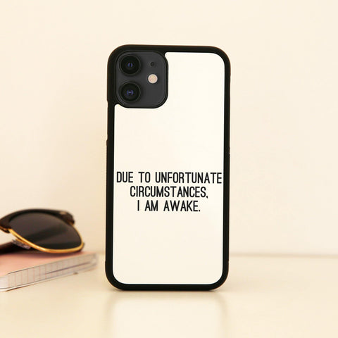 Due to unfortunate circumstances funny case cover for iPhone 11 11pro max xs xr x - Graphic Gear