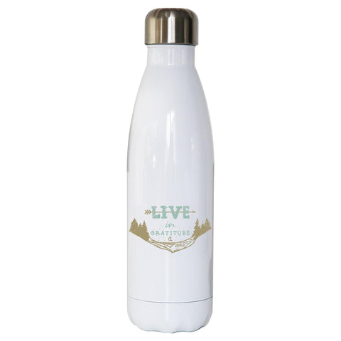 Live in gratitude inspirational motivational graphic design water bottle stainless steel reusable - Graphic Gear