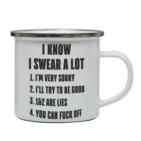 I know I swear a lot  funny rude offensive enamel camping mug outdoor cup - Graphic Gear