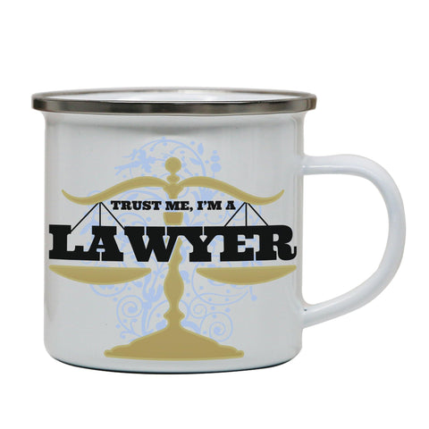 Lawyer funny enamel camping mug outdoor cup - Graphic Gear