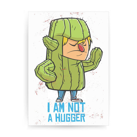 Cactus costume hug funny print poster wall art decor - Graphic Gear