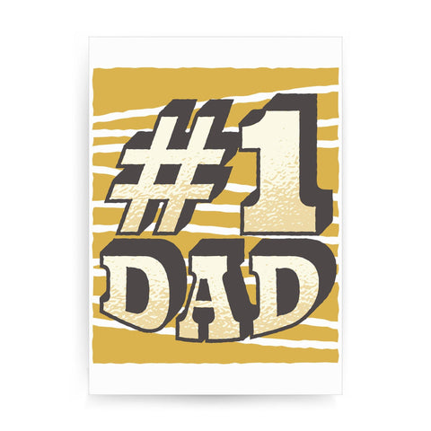 Number 1 dad funny fathers day print poster wall art decor - Graphic Gear
