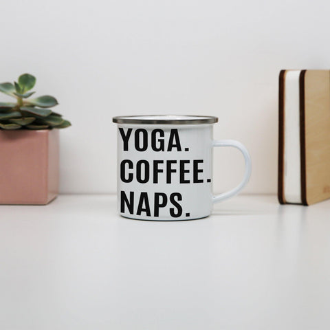 Yoga coffee naps funny slogan enamel camping mug outdoor cup - Graphic Gear