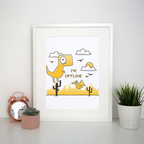 Funny  jumping dino I am offline print poster wall art decor - Graphic Gear