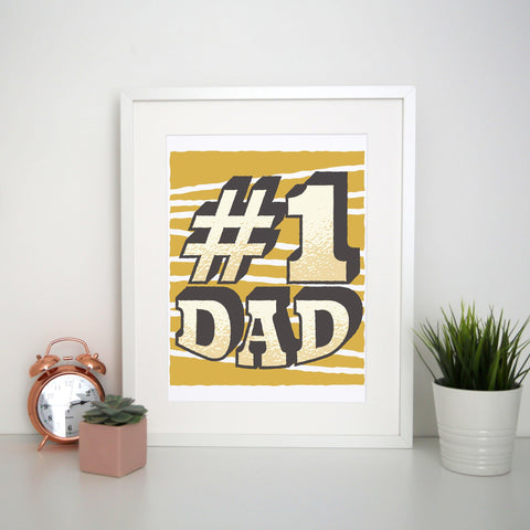 Number 1 dad funny fathers day print poster wall art decor - Graphic Gear