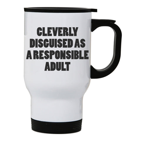 Cleverly disguised funny stainless steel travel mug eco cup - Graphic Gear