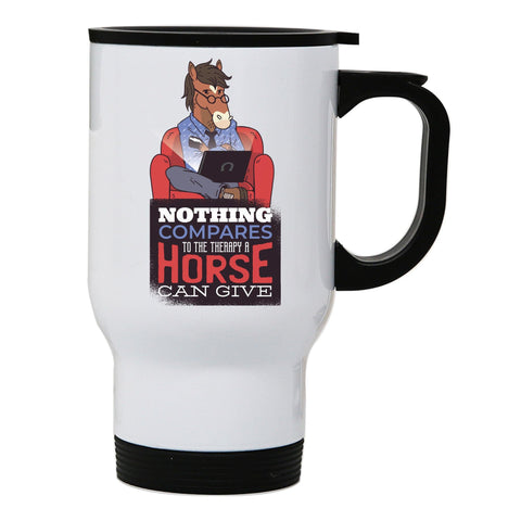 Horse therapy funny stainless steel travel mug eco cup - Graphic Gear