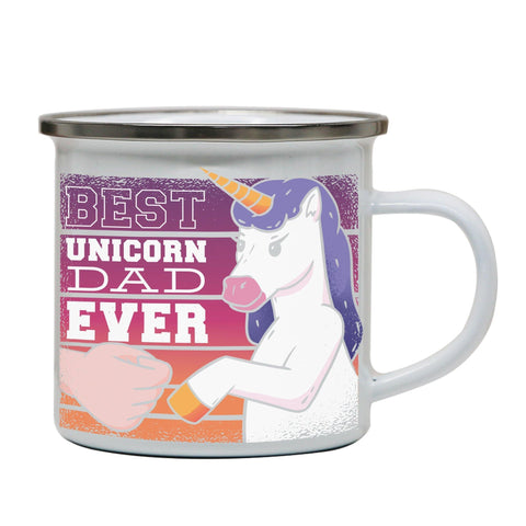 Best unicorn dad funny fathers day enamel camping mug outdoor cup - Graphic Gear