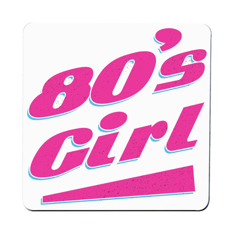 80's girl retro Coaster drink mat - Graphic Gear