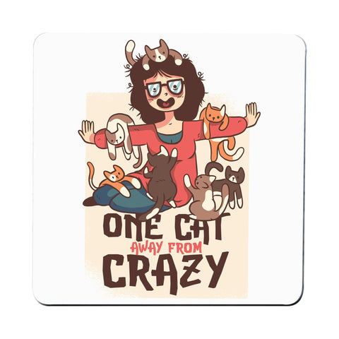 Crazy cat lady funny coaster drink mat - Graphic Gear