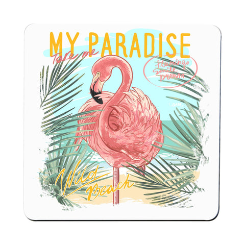 My paradise flamingo illustration coaster drink mat - Graphic Gear