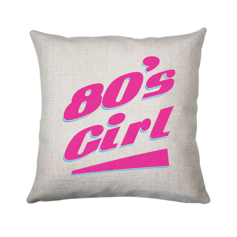 80's girl retro Cushion cover pillowcase linen home decor - Graphic Gear