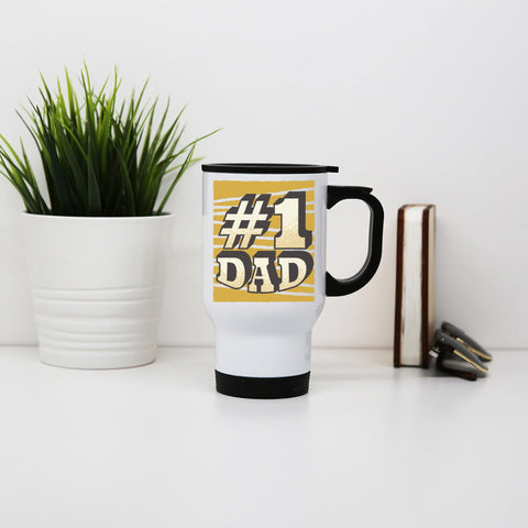Number 1 dad funny fathers day stainless steel travel mug eco cup - Graphic Gear