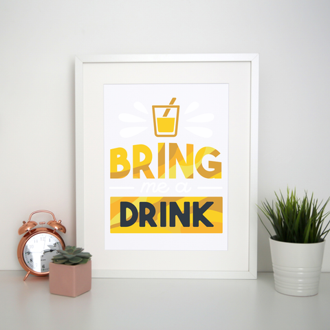 Drink quote alcohol print poster wall art decor - Graphic Gear