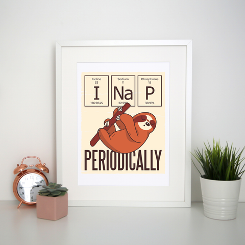 Nap periodically sloth print poster wall art decor - Graphic Gear