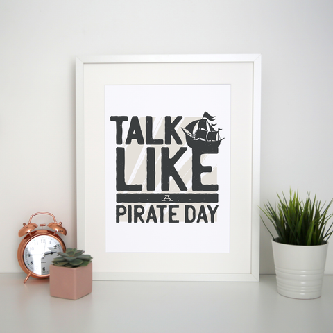 Pirate Day print poster wall art decor - Graphic Gear