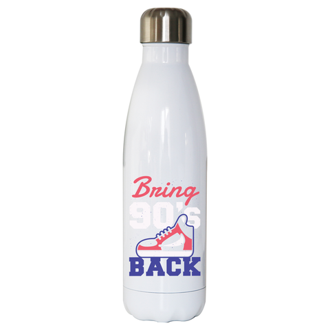 Bring 90's Back water bottle stainless steel reusable - Graphic Gear