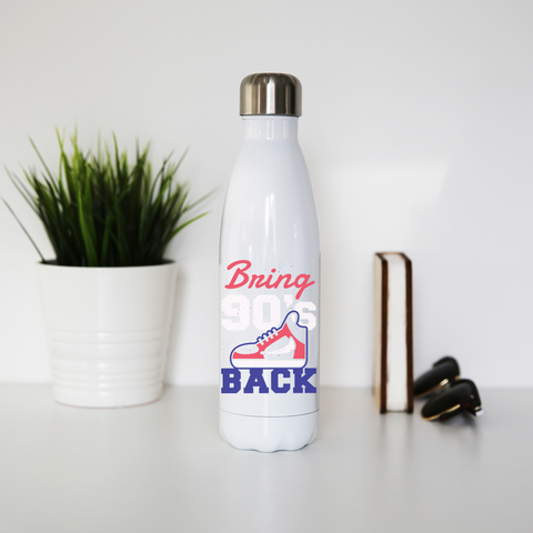 Bring 90's Back water bottle stainless steel reusable - Graphic Gear