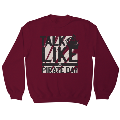 Pirate Day sweatshirt - Graphic Gear