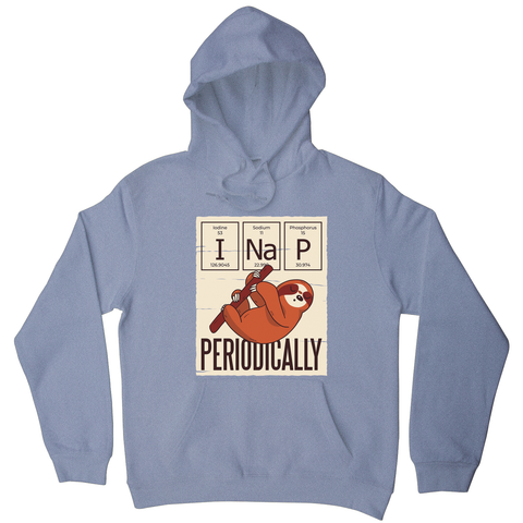 Nap periodically sloth hoodie - Graphic Gear