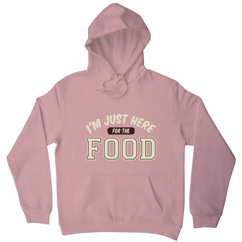 Here for food hoodie - Graphic Gear