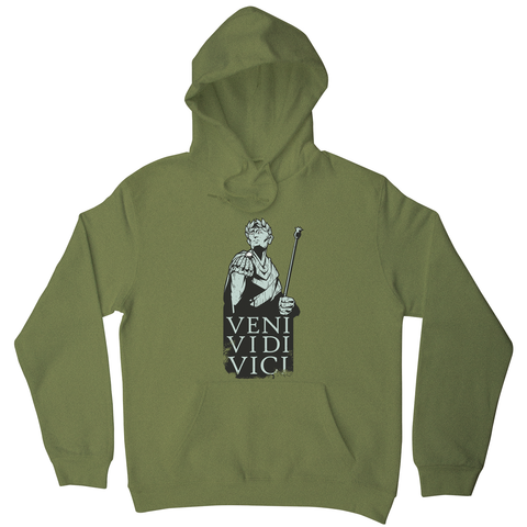 Veni vidi vici Julius Ceasar quote hoodie - Graphic Gear