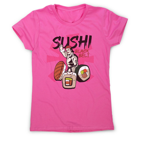 Sushi black belt funny women's t-shirt - Graphic Gear
