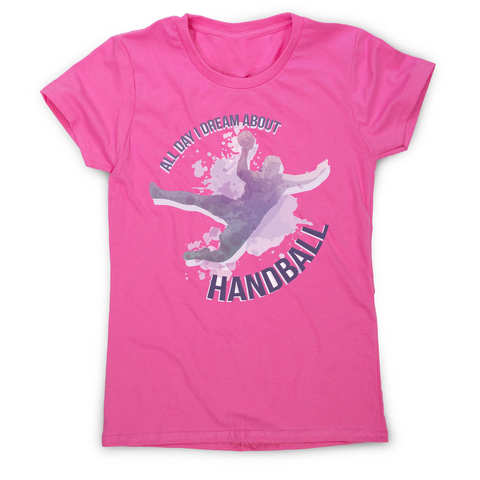 Handball quote playing women's t-shirt - Graphic Gear
