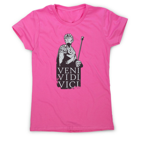 Veni vidi vici Julius Ceasar quote women's t-shirt - Graphic Gear