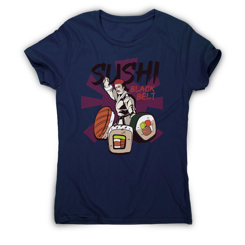 Sushi black belt funny women's t-shirt - Graphic Gear