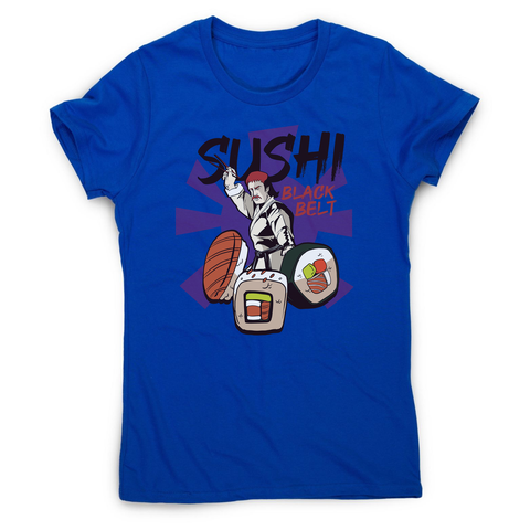 Sushi black belt funny women's t-shirt - Graphic Gear