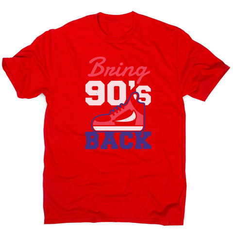 Bring 90's Back men's t-shirt - Graphic Gear