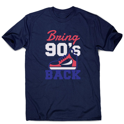 Bring 90's Back men's t-shirt - Graphic Gear