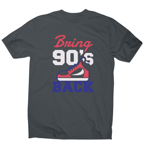 Bring 90's Back men's t-shirt - Graphic Gear