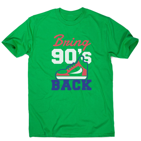 Bring 90's Back men's t-shirt - Graphic Gear