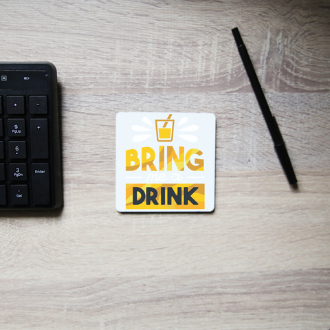 Drink quote alcohol coaster drink mat - Graphic Gear
