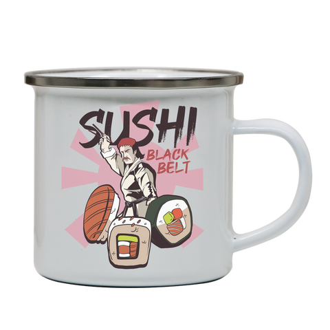 Sushi black belt funny enamel camping mug outdoor cup colors - Graphic Gear