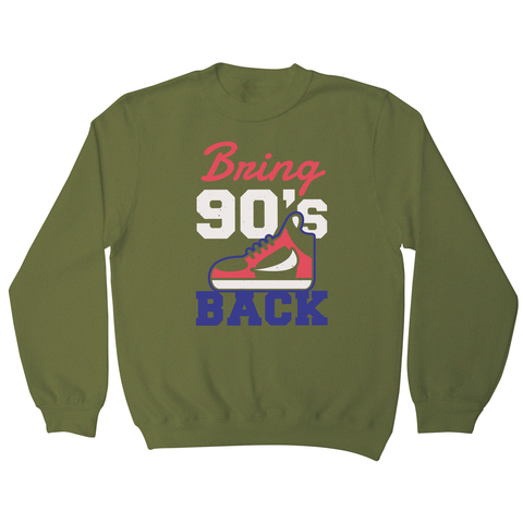 Bring 90's Back sweatshirt - Graphic Gear