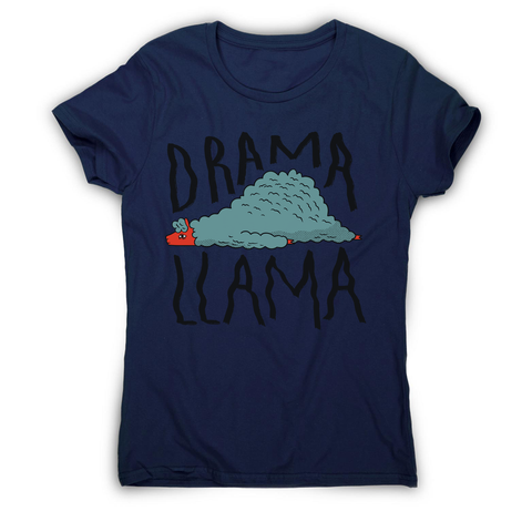 Drama llama funny women's t-shirt - Graphic Gear