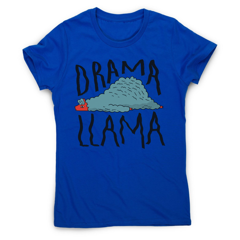 Drama llama funny women's t-shirt - Graphic Gear