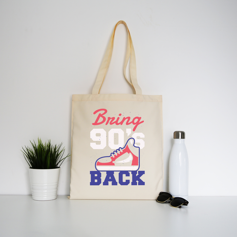 Bring 90's Back tote bag canvas shopping - Graphic Gear