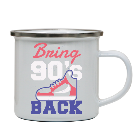 Bring 90's Back enamel camping mug outdoor cup colors - Graphic Gear