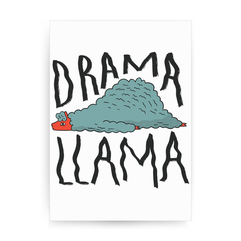 Drama llama funny print poster wall art decor - Graphic Gear